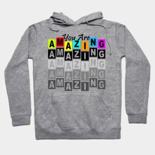 Amazing You Hoodie